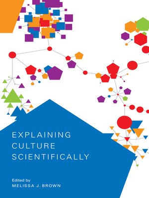 cover image of Explaining Culture Scientifically